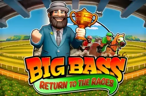 Big Bass Return to the Races