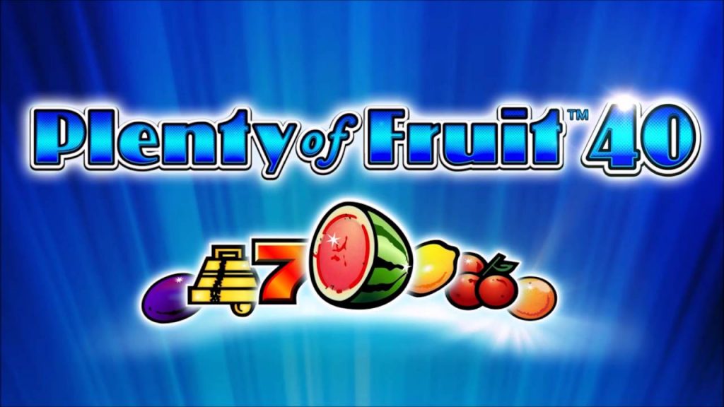 Plenty of Fruit 40 vlt slot