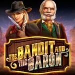 The Bandit and the Baron slot